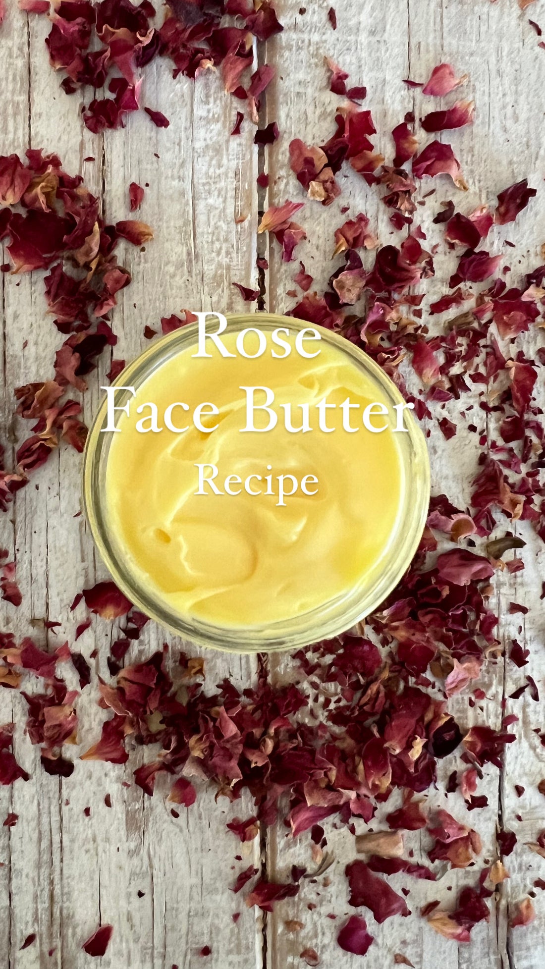 Rose Face Butter Recipe